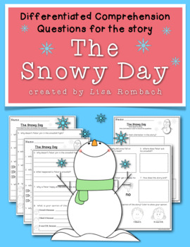 Preview of Differentiated Comprehension Questions The Snowy Day FREEBIE