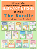 Differentiated Comprehension Questions for Elephant & Pigg