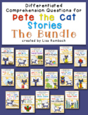 Differentiated Comprehension Questions for Pete the Cat Stories THE BUNDLE