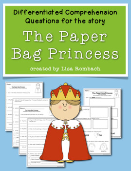 Differentiated Comprehension Questions for The Paper Bag ...