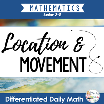 Preview of Location and Movement: Differentiated Daily Math for Grade 3-6 in Ontario