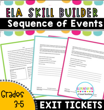 Preview of Differentiated Exit Tickets- Sequence of Events - Grades 3,4,5 RL 3.5, 4.5, 5.5