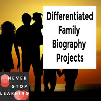 Preview of Differentiated Family Biography Project