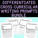 Differentiated Cross Curricular Writing Prompts Mega Bundle