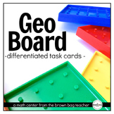 Differentiated Geo Board Task Cards: A 1st Grade Math Center