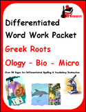 Differentiated Greek Roots Spelling & Vocab Packet - Bio, 
