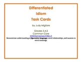 Differentiated Idiom Task Cards for Common Core Grades 3-5