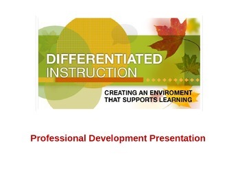 Preview of Differentiated Instruction - Professional Development Presentation