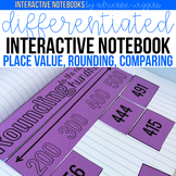 Differentiated Interactive Math Notebook: Place Value, Rounding, Comparing