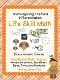 Differentiated Life Skill Math Pack: Thanksgiving (special