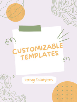 Preview of Differentiated Long Division Support- BONUS customizable template included!