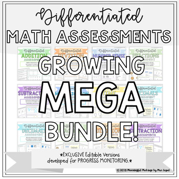 Preview of Differentiated Math Assessments GROWING MEGA BUNDLE!