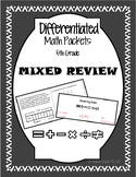 Differentiated Math Mixed Review Packets