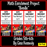 5th and 6th Grade Math Projects Bundle, All Four Enrichment Sets, Print and Go!