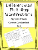 Differentiated Multi-Step Word Problems 3rd Grade (Set 5)