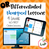 Differentiated Nearpod Lessons for R-Controlled Vowels OR