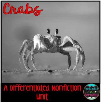 Preview of Differentiated Nonfiction Unit: Crabs