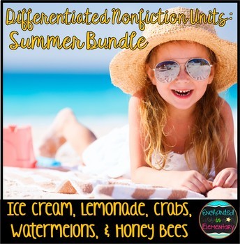 Preview of Differentiated Nonfiction Units: Summer Bundle