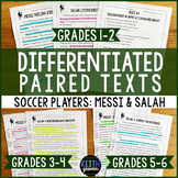 Differentiated Paired Texts: Lionel Messi and Mohamed Sala