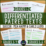 Differentiated Paired Texts:  Mia Hamm and Carli Lloyd (Gr