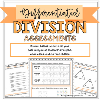 Preview of Differentiated Division Assessments: Pre/Post Tests & Grouping Guides!