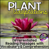 Differentiated Plant Adaptations Reading Passages, Vocabul