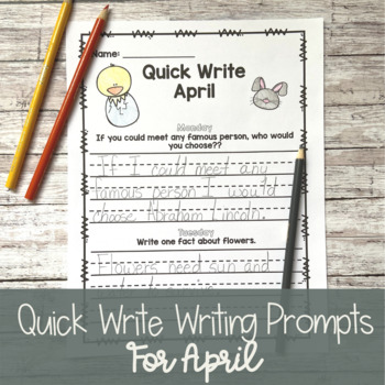 Differentiated Quick Write Writing Prompts for April | TpT