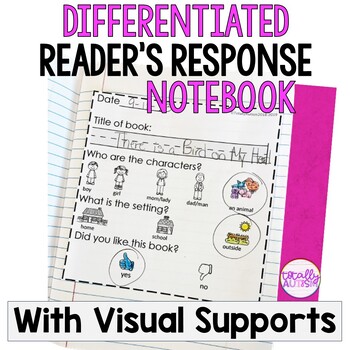 Preview of Differentiated Reader's Response Notebook for students with autism