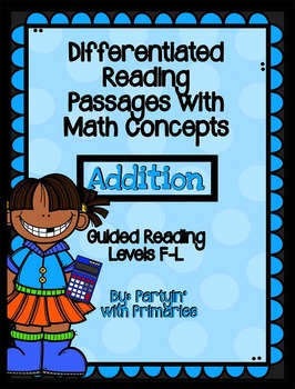 Preview of Differentiated Reading Passages with Math Concepts: Addition