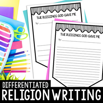 Preview of Differentiated Religion Writing Activities - The Blessings God Gave Me