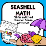 Differentiated Seashell Number Sense Math for PreK & Kindergarten