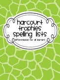 Differentiated Second Grade Spelling Lists Harcourt Trophies