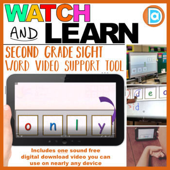 Preview of Only | Watch & Learn Sight Words, Second Grade Sight Word Support Resource