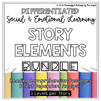 Preview of Differentiated Social & Emotional Reading and TDA; Story Elements Bundle
