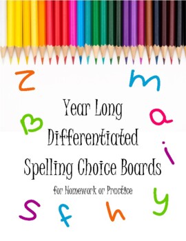 Preview of Weekly Differentiated Spelling Practice:  Choice Boards for the Whole Year