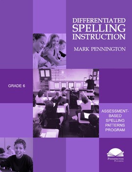 Preview of Differentiated Spelling Instruction Grade 6