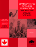 Differentiated Spelling Instruction (the Canadian Version)