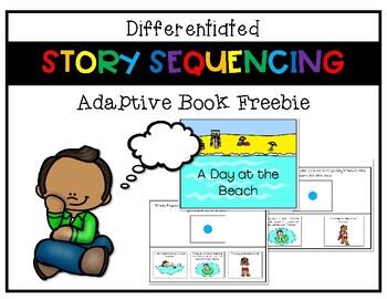 Preview of Differentiated Story Sequencing Adaptive Book FREEBIE