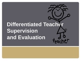 Differentiated Supervision Model for Teacher Evaluation