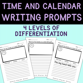 Preview of Differentiated Time and Calendar Math Writing Prompts
