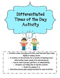 Differentiated Times of the Day Activity