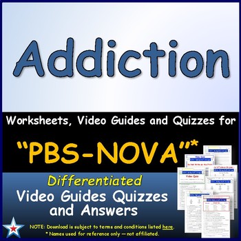 Preview of Differentiated Video Worksheet, Quiz & Ans. for PBS - NOVA - Addiction *