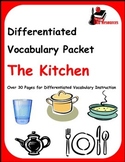 Differentiated Vocabulary Packet for ESL Students - Kitchen Items