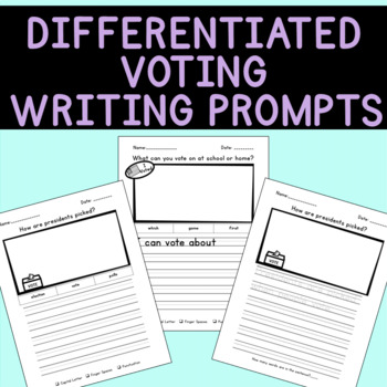 Preview of Differentiated Voting and Election Writing Prompts