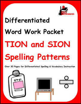 Preview of Differentiated Word Work & Vocabulary Packet - TION and SION Endings