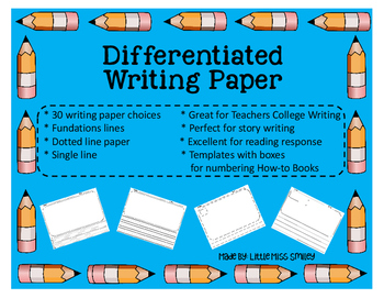 Differentiated Writing Sheets *Kindergarten Writing Paper