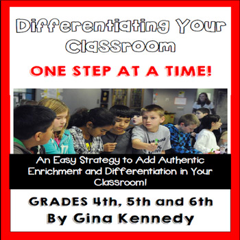 Preview of Differentiation: Start Adding Enrichment To Your Classroom One Step At A Time!