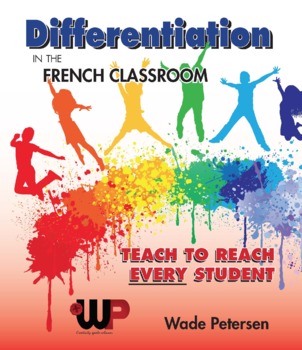 Preview of Differentiation in the French Classroom (Teach to Reach Every Student)