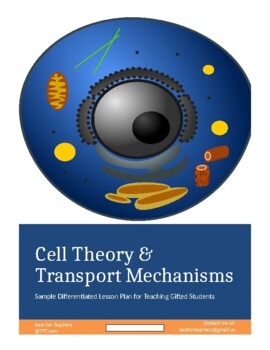 Preview of Differrentiated Lesson Plan for Gifted Cell Transport Mechanisms