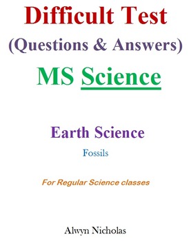 Preview of Difficult Test (Questions & Answers): MS Earth Science - Fossils (Regular)